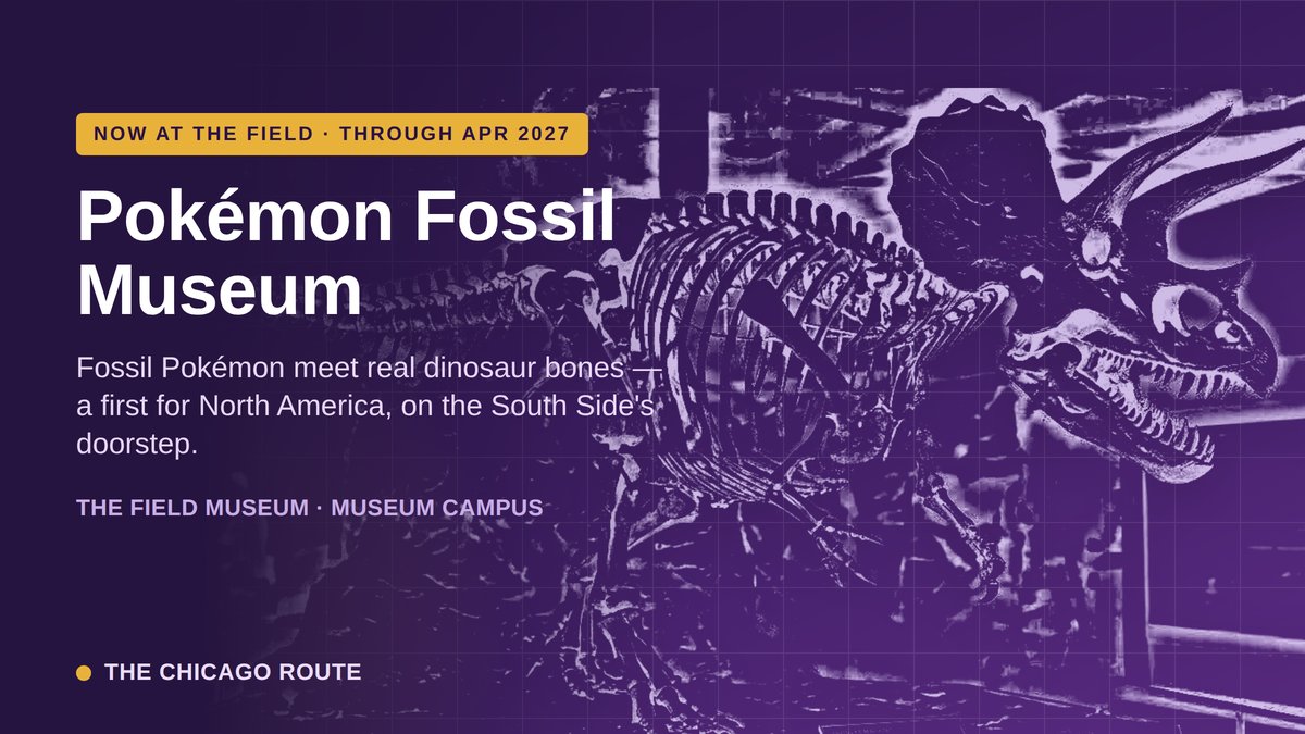 Pokémon Fossil Museum at the Field Museum — now open through April 2027